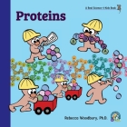 Proteins By Rebecca Woodbury Cover Image