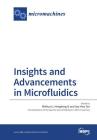 Insights and Advancements in Microfluidics By Weihua Li (Guest Editor), Hengdong XI (Guest Editor), Say Hwa Tan (Guest Editor) Cover Image