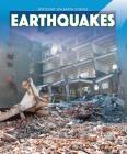 Earthquakes (Spotlight on Earth Science) By Meredith Owens Cover Image