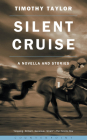 Silent Cruise By Timothy Taylor Cover Image