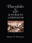 Thucydides and the Pursuit of Freedom Cover Image