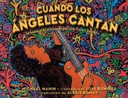 Cuando los ángeles cantan (When Angels Sing): La historia de la leyenda de rock Carlos Santana Cover Image