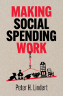 Making Social Spending Work By Peter H. Lindert Cover Image