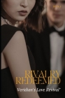 Rivalry Redeemed: Veridian's Love Revival By S. J Cover Image