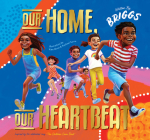 Our Home Our Heartbeat By Adam Briggs, Kate Moon (Illustrator), Rachael Sarra (Illustrator) Cover Image