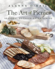 The Art of Picnics: Seasonal Outdoor Entertaining (Family Style Cookbook, Picnic Ideas, and Outdoor Activities) (Birthday Gift for Her) Cover Image