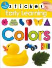 Sticker Early Learning: Colors: With Reusable stickers Cover Image