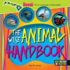 The Wise Animal Handbook Hawaii (Arcadia Kids) By Kate B. Jerome Cover Image