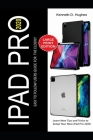 iPad Pro 2020 Easy to Follow Users Guide for the Elderly: Learn New Tips and Tricks to Setup Your New iPad Pro 2020 Cover Image