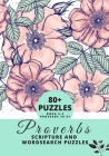 Proverbs Scripture and Wordsearch Puzzles: 85+wordsearch Puzzles from the Book of Proverbs (Book 2 Covering Proverbs 16-31) Cover Image