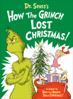 Dr. Seuss's How the Grinch Lost Christmas! (Classic Seuss) Cover Image