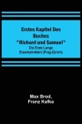 Erstes Kapitel des Buches Richard und Samuel; Die erste lange Eisenbahnfahrt (Prag-Zürich) By Max Brod, Franz Kafka Cover Image