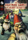 The Nightmare Gnomes of Neary Heights By Megan Atwood, Neil Evans (Illustrator) Cover Image