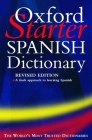 Oxford Starter Spanish Dictionary (Starter Bilingual Dictionaries) Cover Image