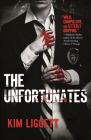 The Unfortunates By Kim Liggett Cover Image
