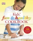 Kids' Fun and Healthy Cookbook Cover Image