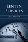 Just in Time! Lenten Services Cover Image