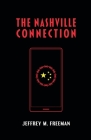 The Nashville Connection By Jeffrey M. Freeman Cover Image