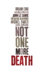 Not One More Death Cover Image