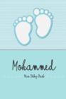 Mohammed - Mein Baby-Buch: Personalisiertes Baby Buch für Mohammed, als Elternbuch oder Tagebuch, für Text, Bilder, Zeichnungen, Photos, ... By En Lettres Baby-Buch Cover Image