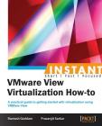 Instant VMware View 5 Virtualization How-to By Ramesh Geddam Cover Image