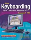 Glencoe Keyboarding with Computer Applications, Lessons 1-150 (Johnson: Gregg Micro Keyboard) Cover Image
