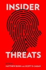 Insider Threats (Cornell Studies in Security Affairs) Cover Image
