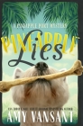 Pineapple Lies: Pineapple Port Romantic Comedy / Mystery: Book One By Amy Vansant Cover Image