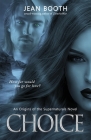 Choice (Origins of the Supernaturals #1) Cover Image