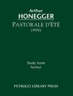 Pastorale d'ete: Study score By Arthur Honegger Cover Image