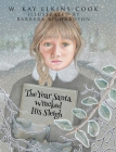 The Year Santa Wrecked His Sleigh By W. Kay Elkins-Cook Cover Image