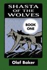 Shasta of the Wolves VOL 1: Super Large Print Edition Specially Designed for Low Vision Readers with a Giant Easy to Read Font Cover Image