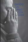 Dando Un Paso Con Dios Cover Image
