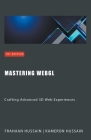 Mastering WebGL: Crafting Advanced 3D Web Experiences Cover Image