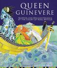 Queen Guinevere: other stories from the court of King Arthur Cover Image