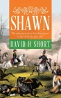 Shawn: The adventures of an Irish Immigrant to the US in the Late 19C Cover Image