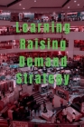 Learning Raising Demand Strategy By John Lok Cover Image