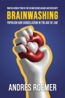 Brainwashing Populism and Cancellation in the age of Like Cover Image