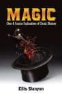 Magic: Clear and Concise Explanations of Classic Illusions By Ellis Stanyon Cover Image