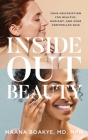 Inside Out Beauty: Your Prescription for Healthy, Radiant, and Acne Controlled Skin Cover Image