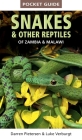 Pocket Guide to Snakes & Other Reptiles of Zambia and Malawi Cover Image