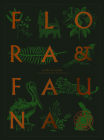 Flora and Fauna: Design Inspired by Nature By Victionary (Editor) Cover Image