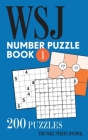 The Wall Street Journal Number Puzzle Book 1: 200 Puzzles Cover Image
