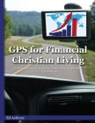 GPS for Financial Christian Living By Ed Anthony Cover Image