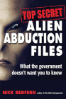 Top Secret Alien Abduction Files: What the Government Doesn't Want You to Know Cover Image