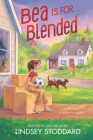 Bea Is for Blended By Lindsey Stoddard Cover Image