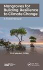 Mangroves for Building Resilience to Climate Change By Mandal, R. Bar Cover Image
