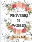 Proverbs 31 Women coloring books: Bible based verses By Priscilla's Notez Cover Image