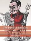 The Devil's Dictionary: Large Print By Ambrose Bierce Cover Image