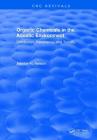 Organic Chemicals in the Aquatic Environment: Distribution, Persistence, and Toxicity By Alasdair H. Neilson Cover Image